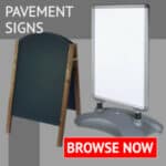 A range of Pavement Signs and A Boards designed to help drive footfall to your store